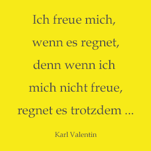 Zitat_Valentin_gelb Zitat von Karl Valentin auf gelbem Untergrund