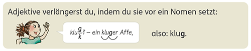 Rechtschreibstrategie Weiterschwingen oder Verlängern bei Adjektiven anwenden