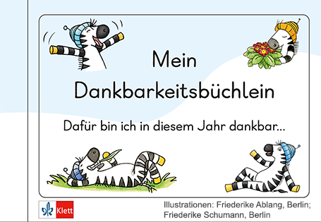 Das Zebra Dankbarkeitsbüchlein bietet einen schönen Anlass für soziales und emotionales Lernen in der Vorweihnachtszeit.